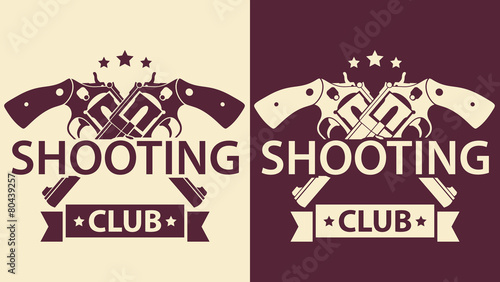 Shooting Club, vintage emblem with crossed revolvers, eps10