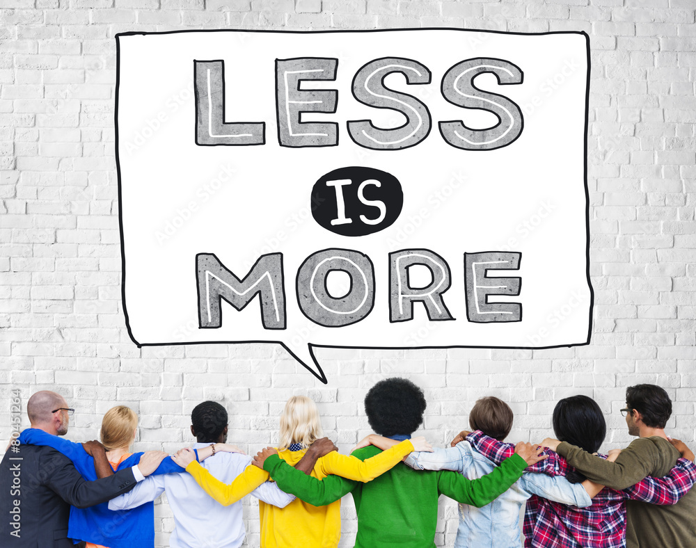 Less is More Minimal Simplicity Efficient Complexity Concept Less is More Minimal Simplicity Efficient Complexity Concept
