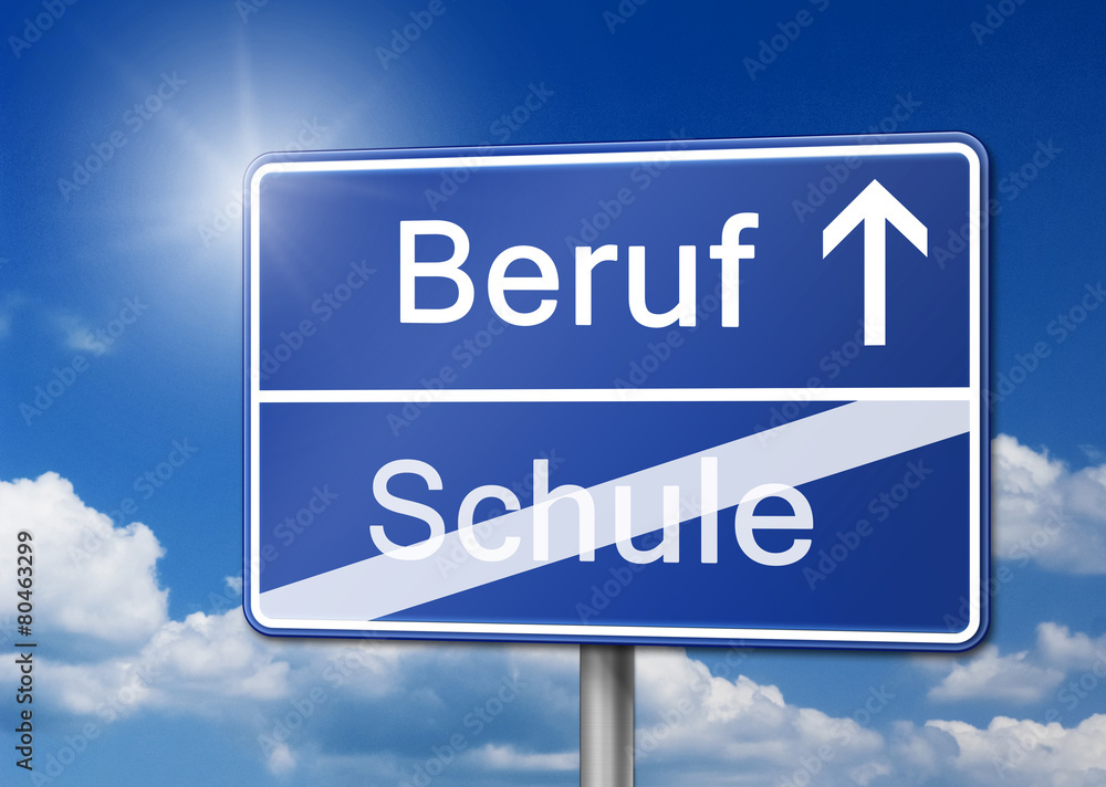 Beruf Schule Karriere Starten Schild Beruf Schule Karriere Starten Schild