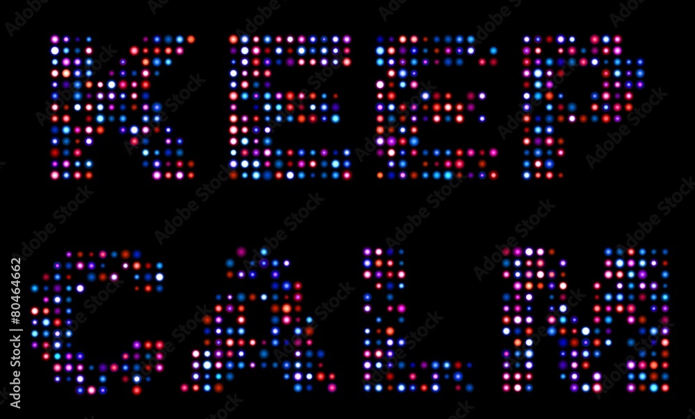 Keep calm led sign Keep calm led sign
