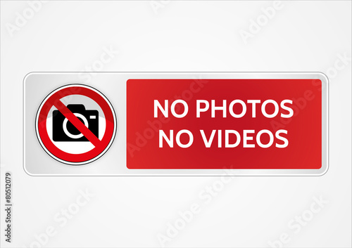 Sign no photos no videos