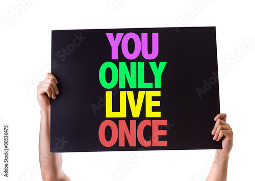 You Only Live Once card isolated on white