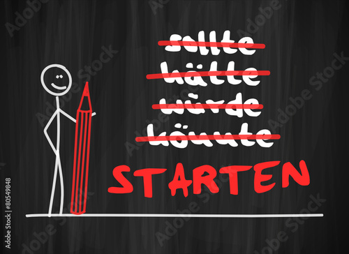 tafel mk sollte haette wuerde koennte starten I