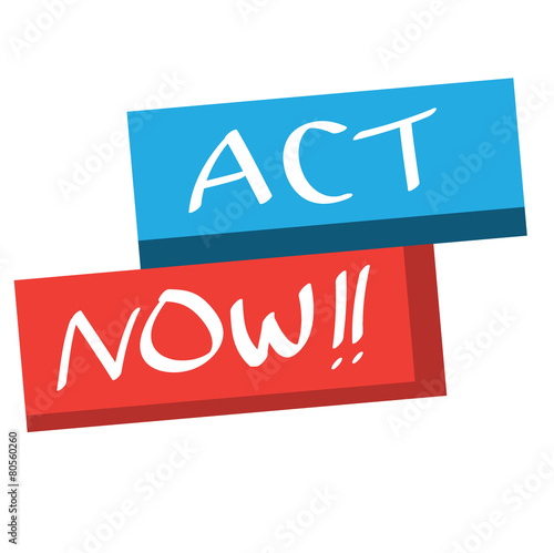 Act Now
