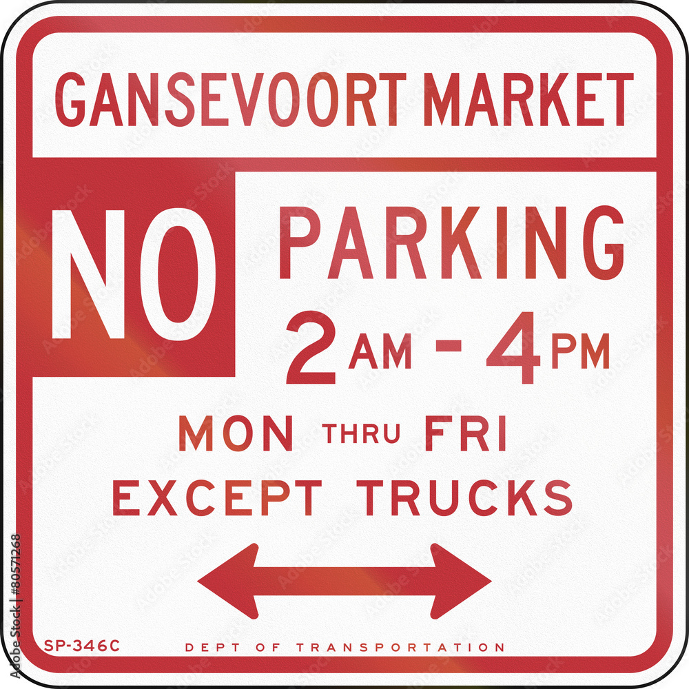 US traffic sign: Gansevoort Market - No parking in specified time US traffic sign: Gansevoort Market - No parking in specified time