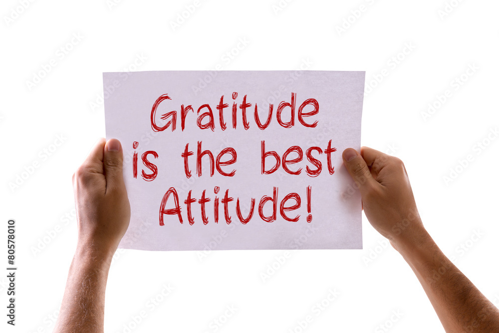 Gratitude is the Best Attitude card isolated on white Gratitude is the Best Attitude card isolated on white
