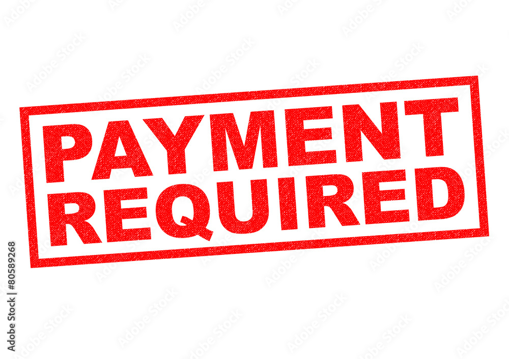 PAYMENT REQUIRED