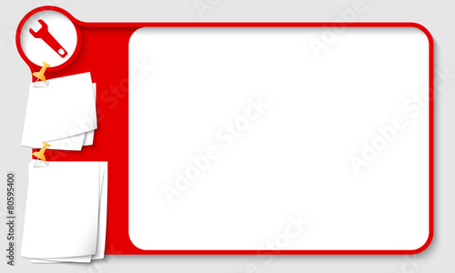 Red abstract frame for your text with spanner and  papers for re