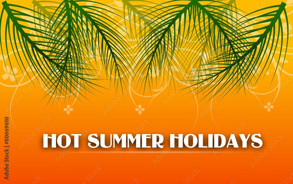 Hot Summer Holidays