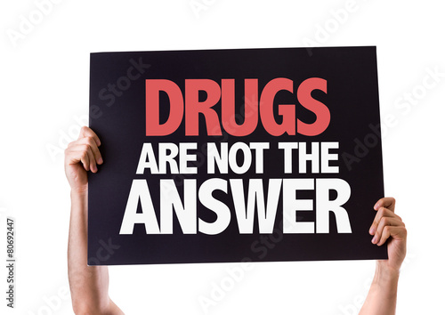 Drugs Are Not The Answer card isolated on white
