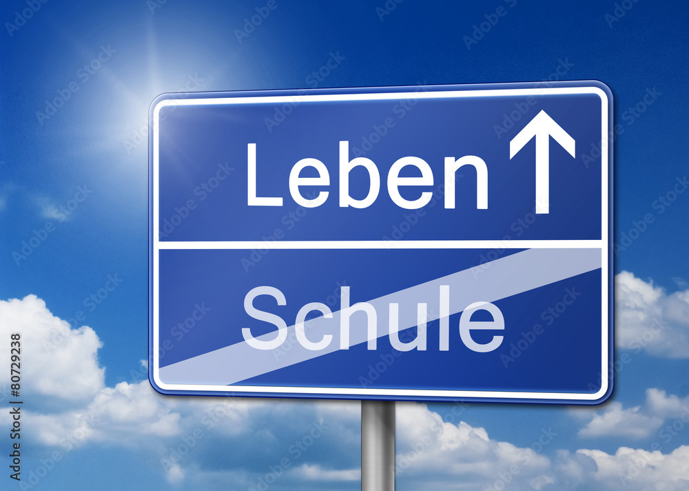 Leben Schule Karriere Starten Schild Leben Schule Karriere Starten Schild