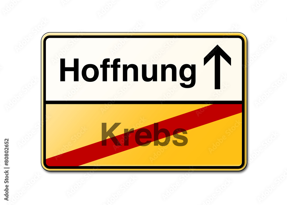 Hoffnung Krebs Schild Hoffnung Krebs Schild