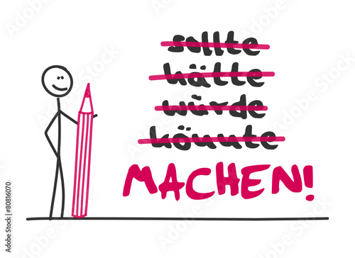 sm mit bleistift sollte haette wuerde koennte machen I