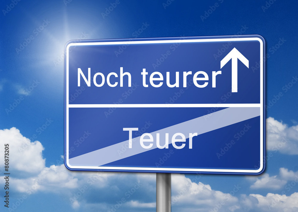 Noch teurer teuer Inflation Schild Noch teurer teuer Inflation Schild