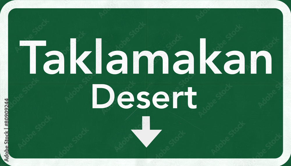 Taklamakan Desert China Highway Road Sign