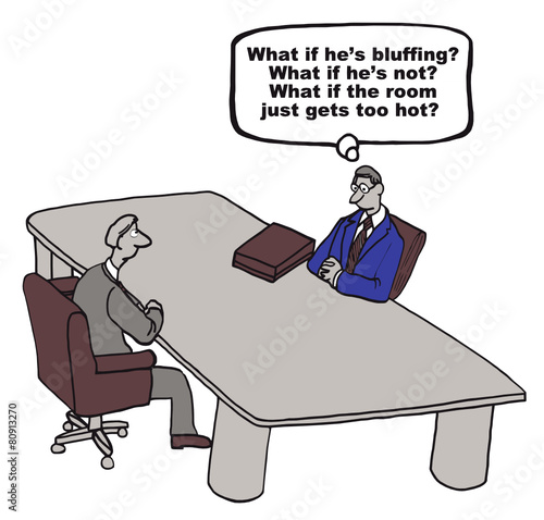 Cartoon of a negotiation, is opponent bluffing?