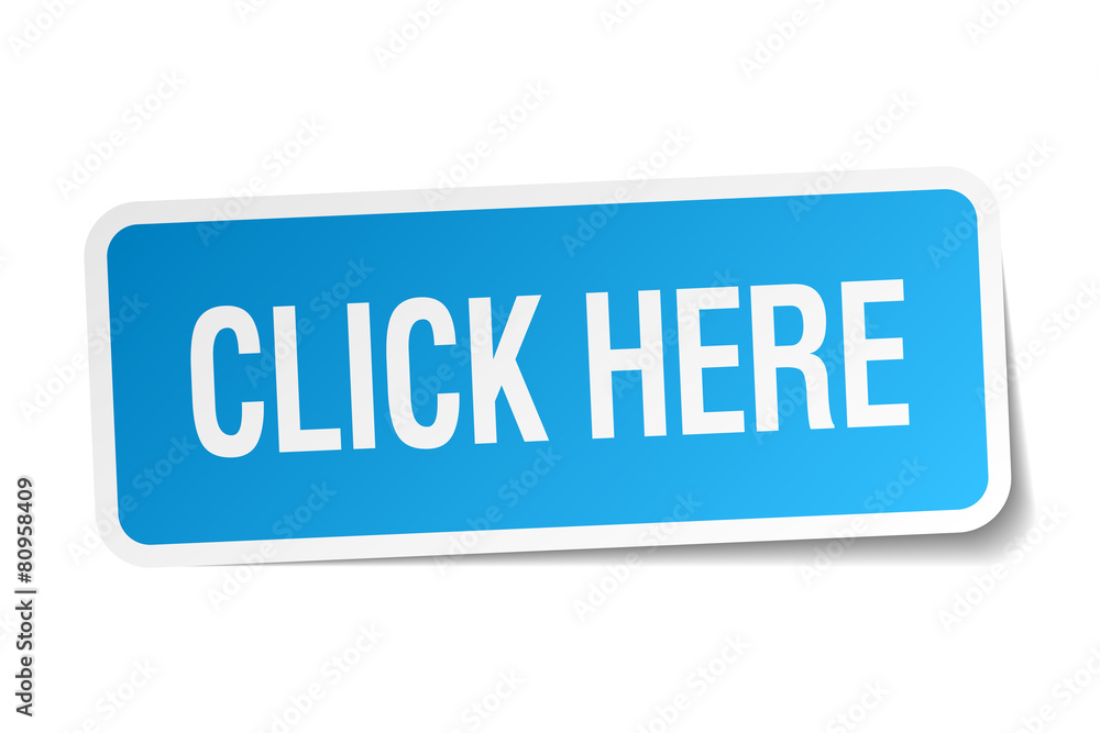 click here blue square sticker isolated on white click here blue square sticker isolated on white