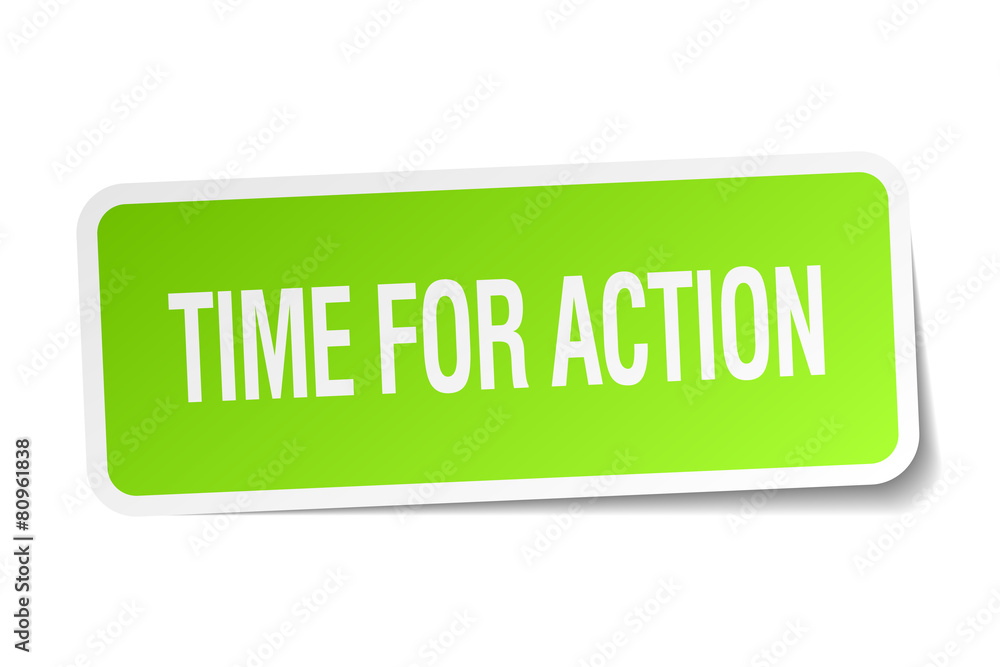 time for action green square sticker on white background time for action green square sticker on white background