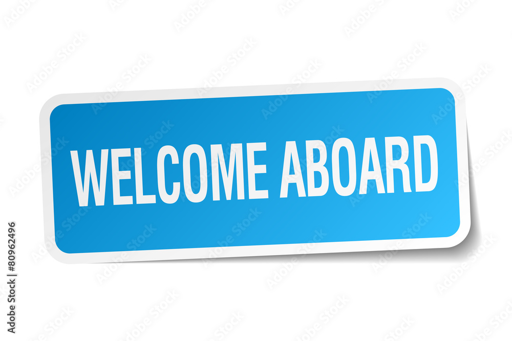 welcome aboard blue square sticker isolated on white welcome aboard blue square sticker isolated on white