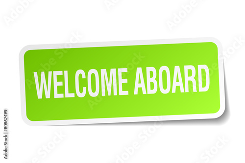 welcome aboard green square sticker on white background