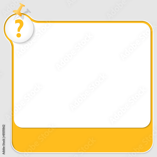 yellow text box with pushpin and question mark