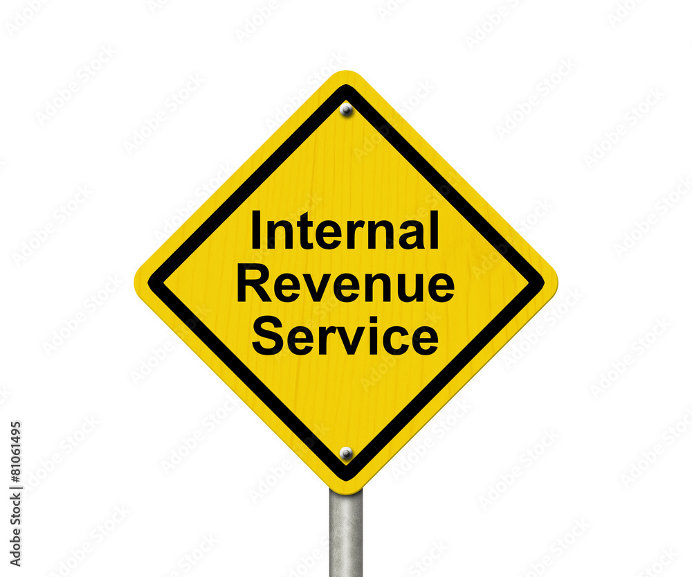 Internal Revenue Service Warning Sign