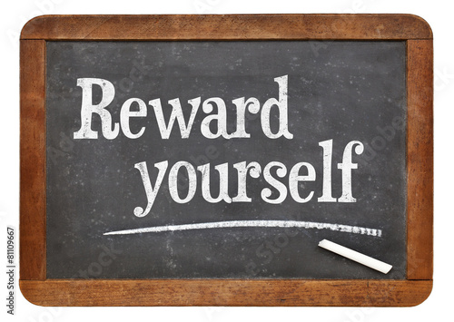 Obraz na płótnie Reward yourself