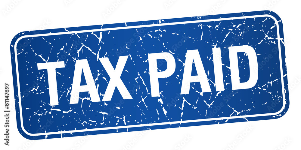tax paid blue square grunge textured isolated stamp