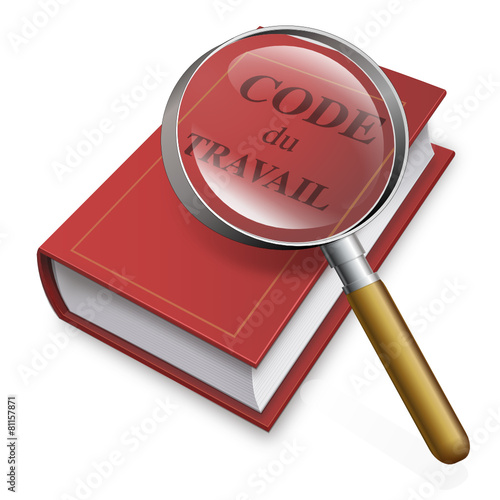 Code du travail à la loupe