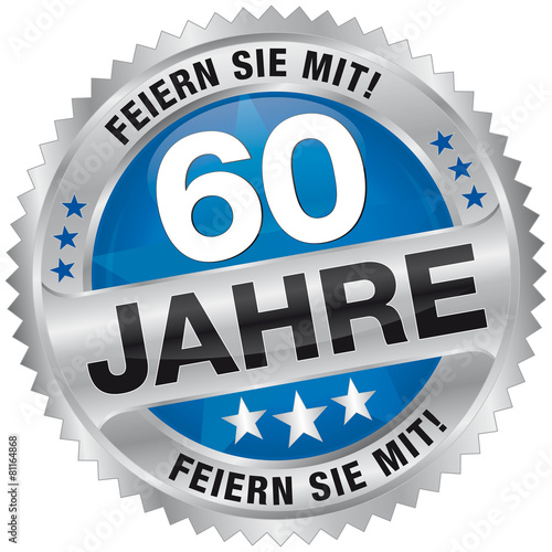 60 Jahre - Feiern Sie mit!