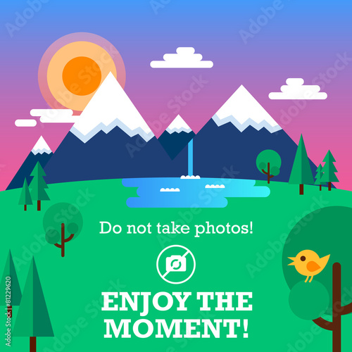 Enjoy the moment!