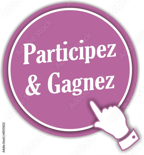 bouton participez & gagnez