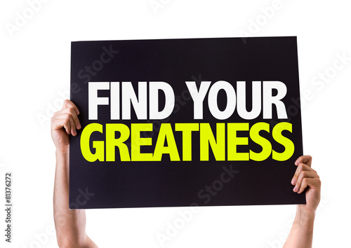 Canvas-taulu Find Your Greatness card isolated on white