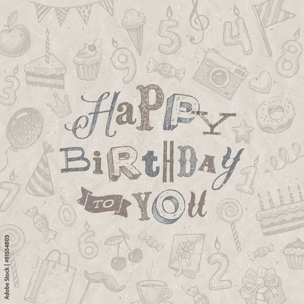 Hand drawn Happy Birthday greeting card - vector illustration Hand drawn Happy Birthday greeting card - vector illustration