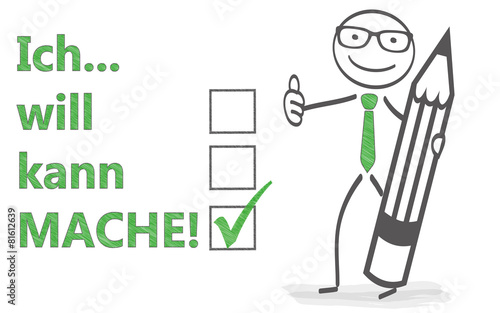 Ich mache!