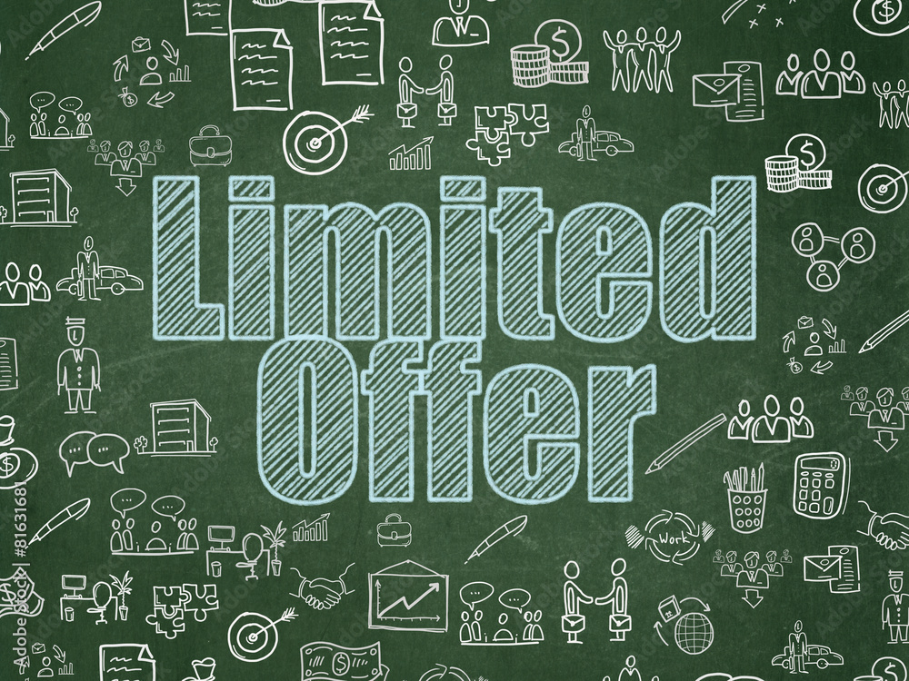 Business concept: Limited Offer on School Board background Business concept: Limited Offer on School Board background