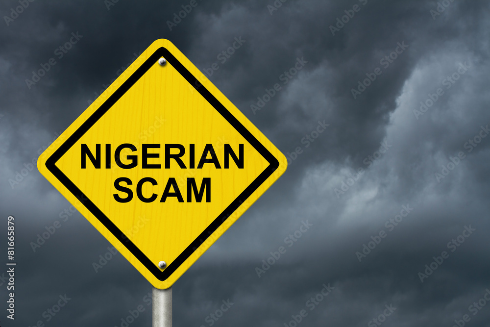 Nigerian Scam Warning Sign Nigerian Scam Warning Sign