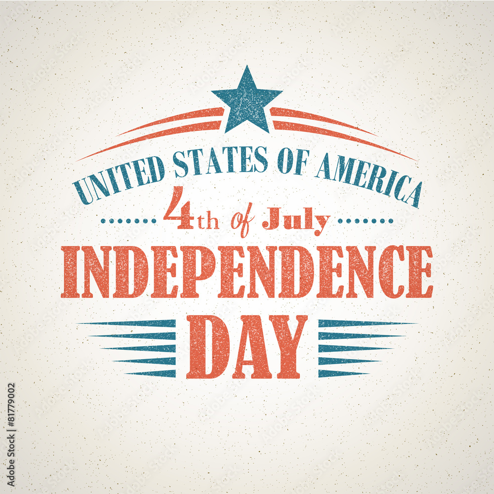 Obraz premium Retro typography card Independence Day. Vector illustration