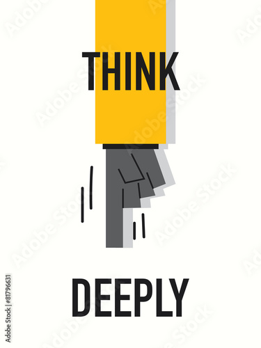 Words THINK DEEPLY