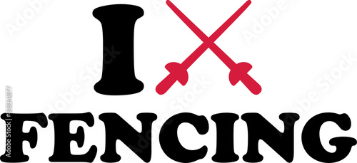 I love fencing weapons