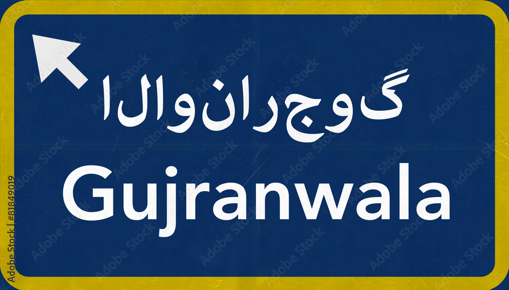 Gujranwala Pakistan Highway Road Sign Gujranwala Pakistan Highway Road Sign