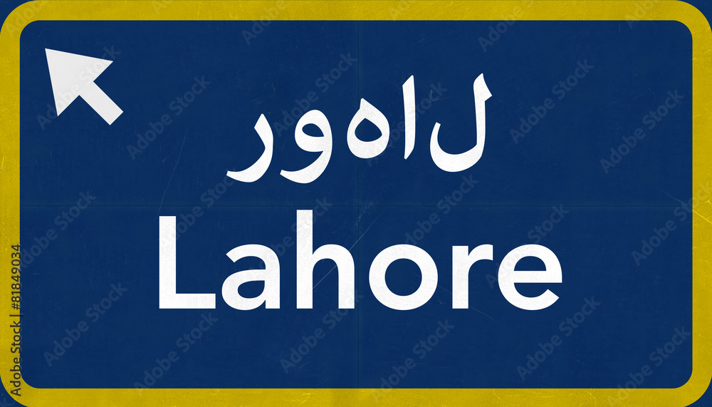 Lahore Pakistan Highway Road Sign Lahore Pakistan Highway Road Sign