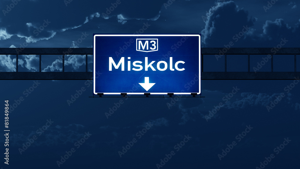 Miskolc Hungary Highway Road Sign at Night