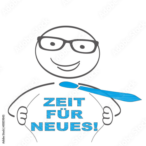 Zeit für Neues!