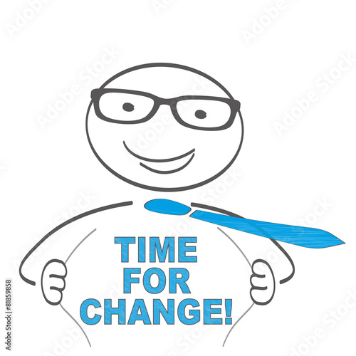 Time for Change!