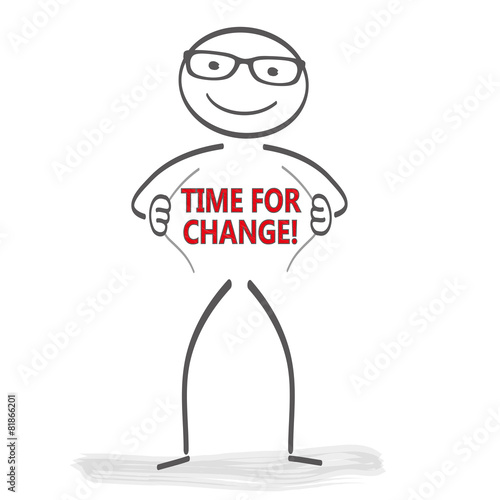 Time for Change!