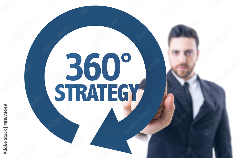 Business man pointing the text: 360° Strategy Business man pointing the text: 360° Strategy