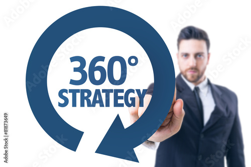 Business man pointing the text: 360° Strategy