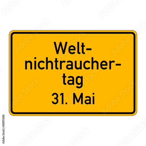 ortsschild weltnichtrauchertag 31. mai I