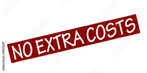 No extra costs